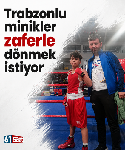 Trabzonlu minikler zaferle dönmek istiyor