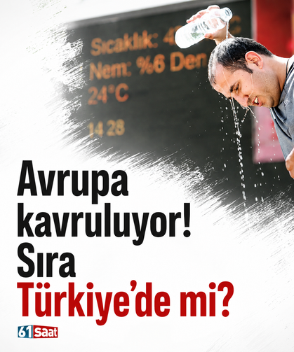 Avrupa kavruluyor! Sıra Türkiye'de mi?