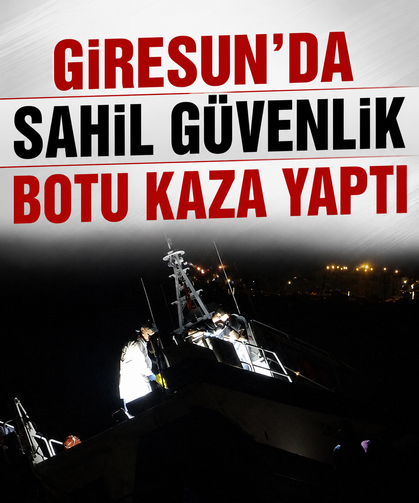 Giresun'da Sahil Güvenlik botu kaza yaptı, personel yaralandı