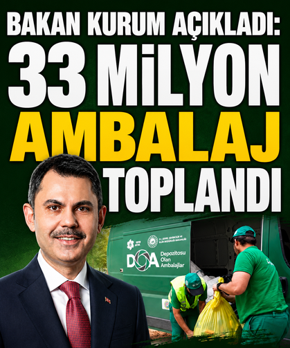Bakan Kurum açıkladı: 33 milyon ambalaj toplandı