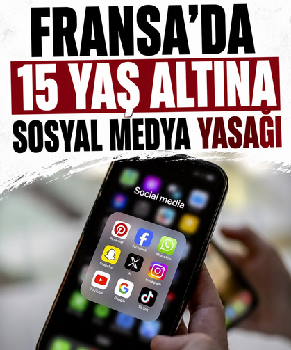 Fransa’da 15 yaş altına sosyal medya yasağı