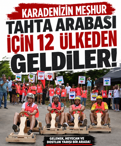 Karadenizin meşhur tahta arabası için 12 ülkeden geldiler