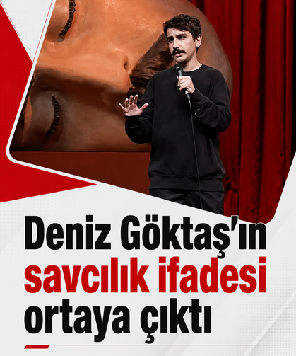 Deniz Göktaş’ın savcılık ifadesi ortaya çıktı