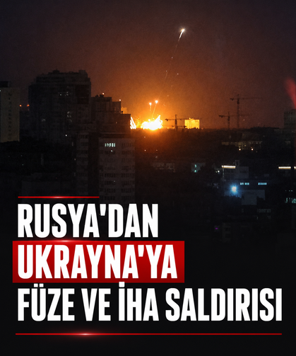 Rusya’dan Ukrayna’ya füze ve İHA saldırısı