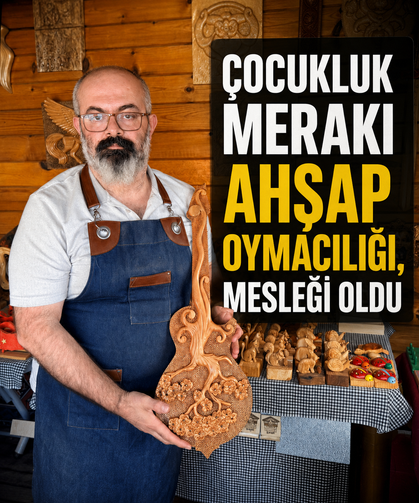 Çocukluk merakı ahşap oymacılığı, mesleği oldu