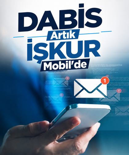DABİS Artık İŞKUR Mobil'de