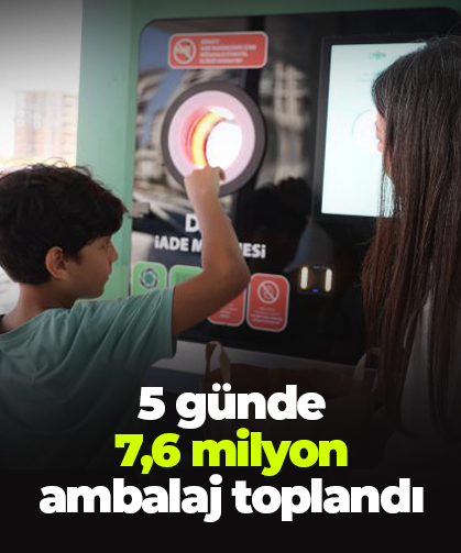 5 günde  7,6 milyon  ambalaj toplandı