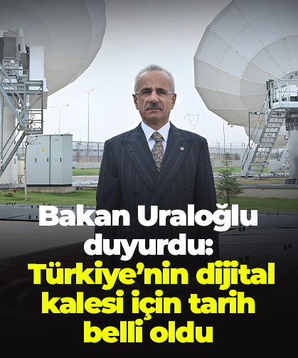 Bakan Uraloğlu duyurdu:  Türkiye’nin dijital kalesi için tarih  belli oldu