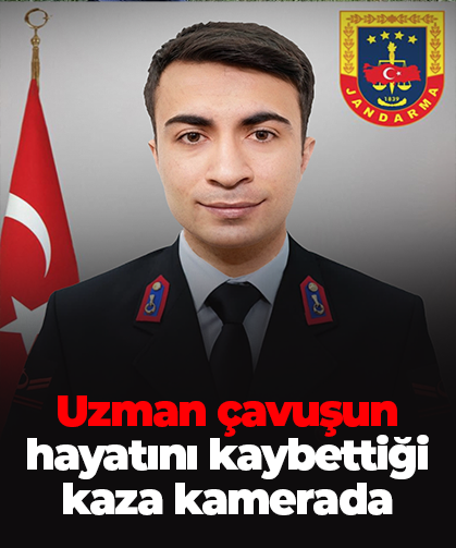 Uzman çavuşun hayatını kaybettiği kaza kamerada