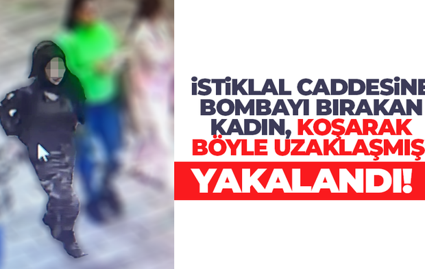 Taksim'de bombayı bıraktığı iddia edilen kadın olay yerinden koşarak böyle uzaklaştı!