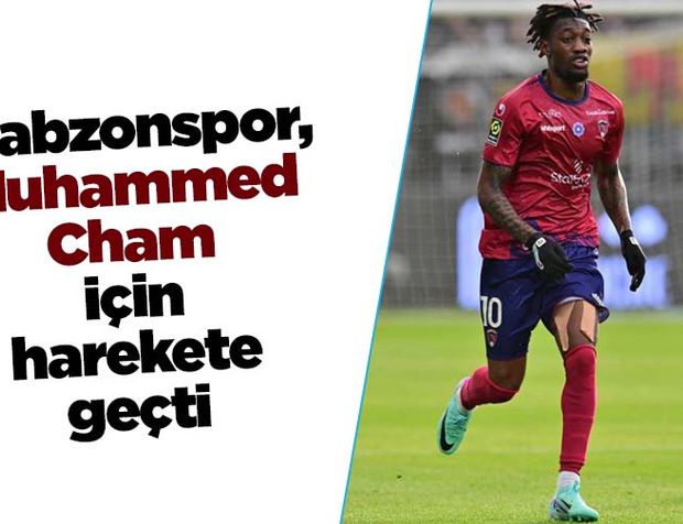 Trabzonspor, Muhammed Cham için harekete geçti
