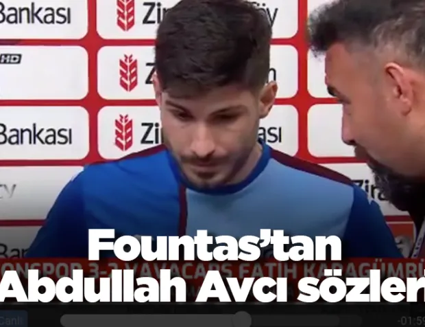 Trabzonspor'da Fountas’tan Abdullah Avcı sözleri