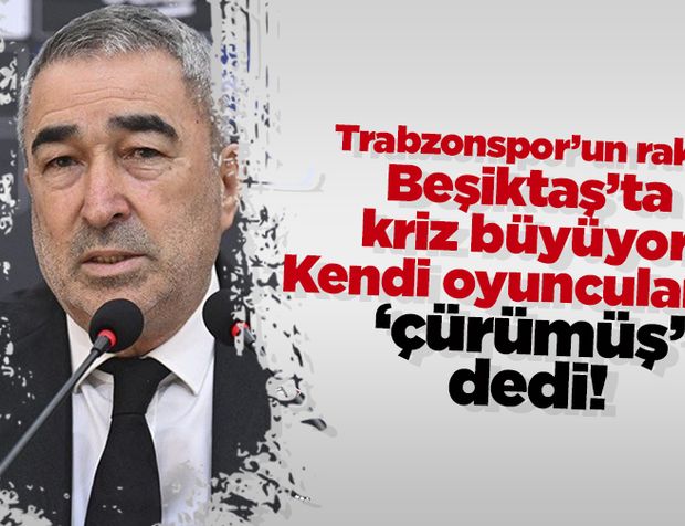 Beşiktaş'ta kriz büyüyor! Oyunculara 'çürümüş' dedi