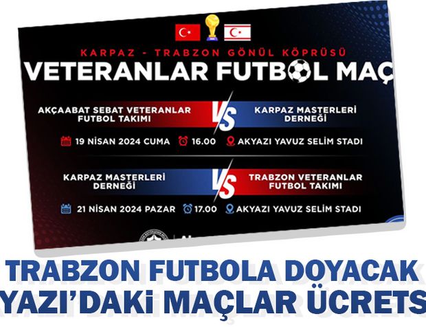 Trabzon futbola doyacak! Maçlar ücretsiz...