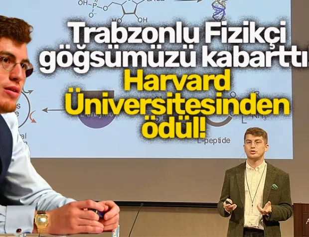 Trabzonlu Fizikçiden büyük başarı! Harvard Üniversitesi ödüllendirdi...