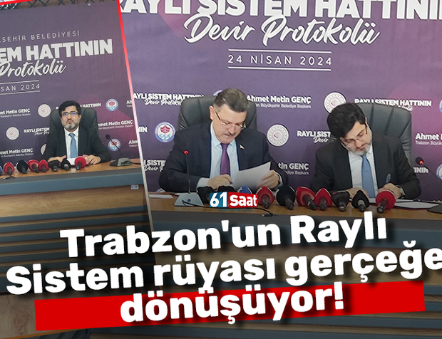 Trabzon'un Raylı Sistem rüyası gerçeğe dönüşüyor!