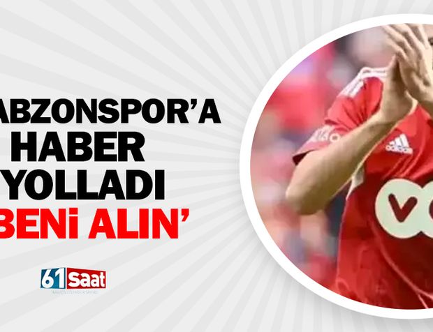 Genç yeteneğin menajeri Trabzonspor'a haber yolladı 'Beni alın..'