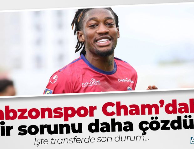 Trabzonspor Cham'ı transferindeki bir sorunu daha çözdü