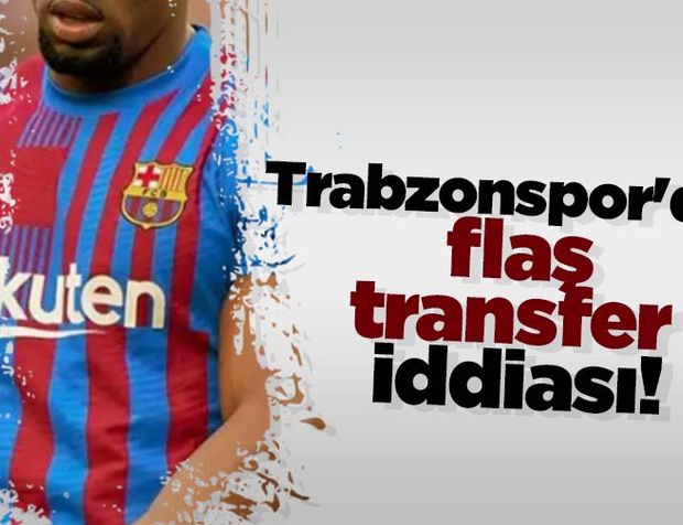 Trabzonspor'dan flaş transfer iddiası!