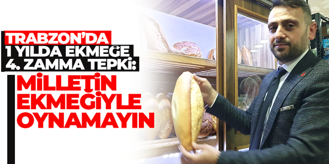 Trabzon'da Burak Turhan'dan ekmeğe zamma tepki!