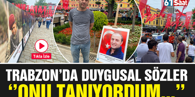 Trabzon'da 15 Temmuz sergisi!