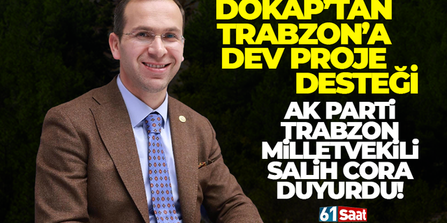 DOKAP’tan Trabzon’a dev proje desteği!