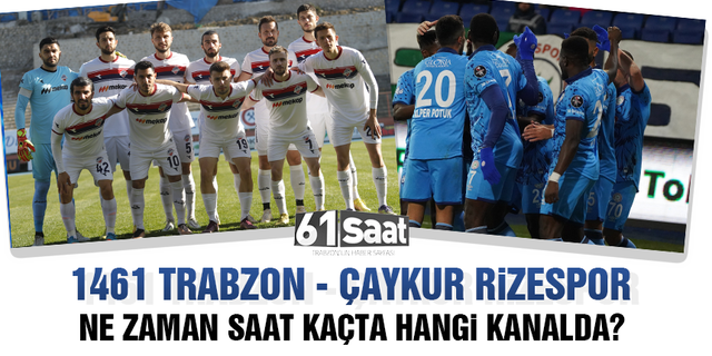 1461 Trabzon Çaykur Rizespor’a rakip oluyor!