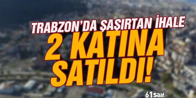 Trabzon'da TOKİ Çömlekçi'de arsayı 123 Milyon TL'ye sattı!
