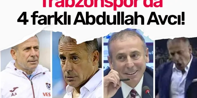 Trabzonspor’da 4 farklı Abdullah Avcı!