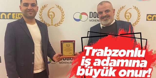 Trabzonlu iş adamı Çakır'a büyük onur