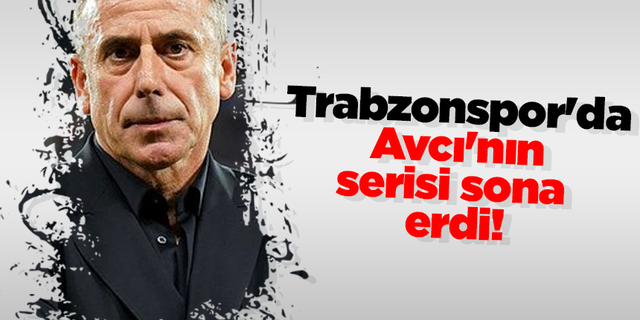 Trabzonspor'da Avcı'nın serisi sona erdi!