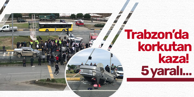 Trabzon’da korkutan kaza! 5 yaralı…