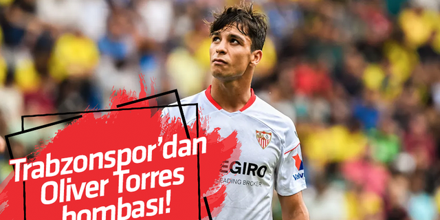 Trabzonspor'dan Oliver Torres bombası!