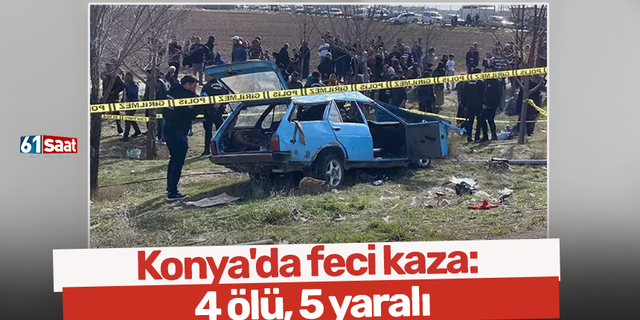 Konya'da feci kaza: 4 ölü, 5 yaralı