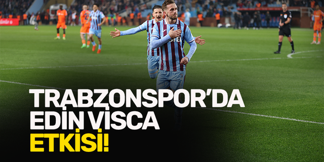 Trabzonspor'da Edin Visca etkisi!