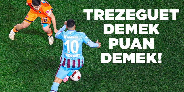 Trabzonspor için Trezeguet demek puan demek!
