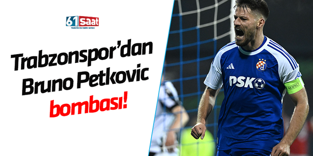 Trabzonspor'dan Bruno Petkovic bombası!