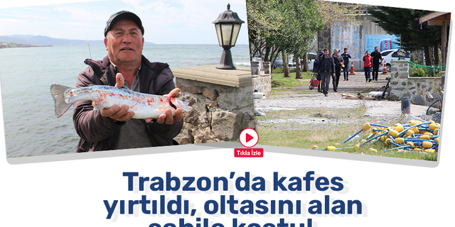 Trabzon’da kafes yırtıldı, oltasını alan sahile koştu!