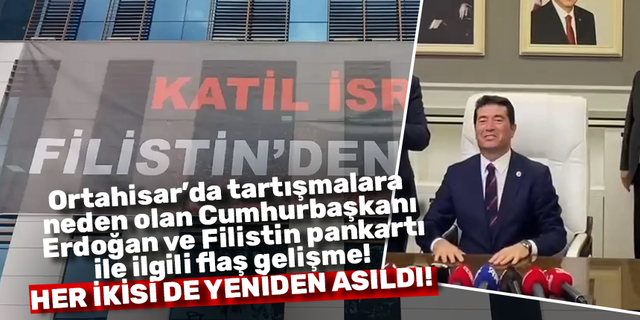 Ortahisar’da tartışmalara neden olan Cumhurbaşkanı Erdoğan ve Filistin pankartı ile ilgili flaş gelişme!