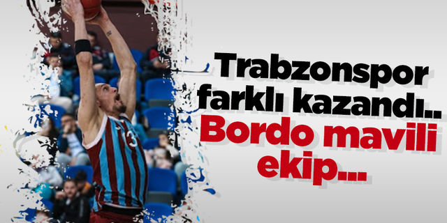 Trabzonspor Basketbol takımı galip geldi