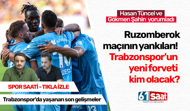 Ruzomberok maçının yankıları! Trabzonspor'un yeni forveti kim olacak?