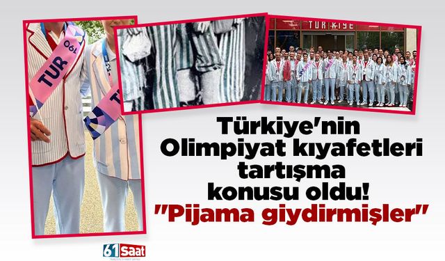 Türkiye'nin Olimpiyat kıyafetleri tartışma konusu oldu! "Pijama giydirmişler"