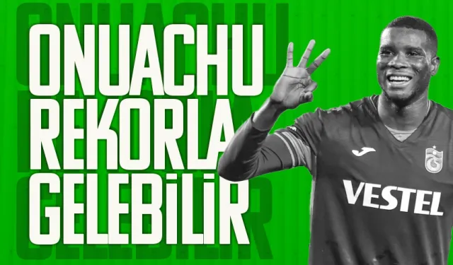 Trabzonspor, Onuachu ile kulüp rekorunu kırabilir...