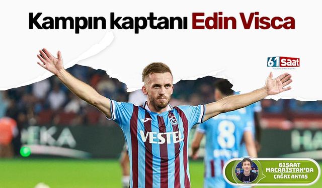 Kampın kaptanı Edin Visca