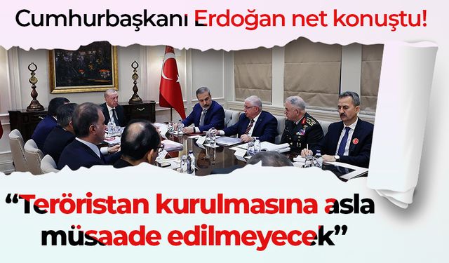 Cumhurbaşkanı Erdoğan net konuştu! “Teröristan kurulmasına asla müsaade edilmeyecek”