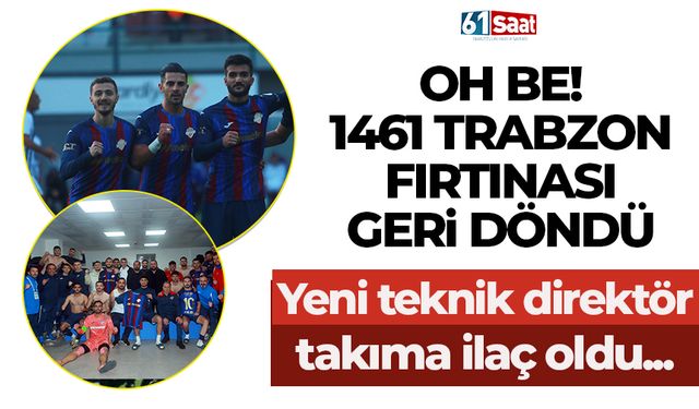 1461 Trabzon fırtınası geri döndü