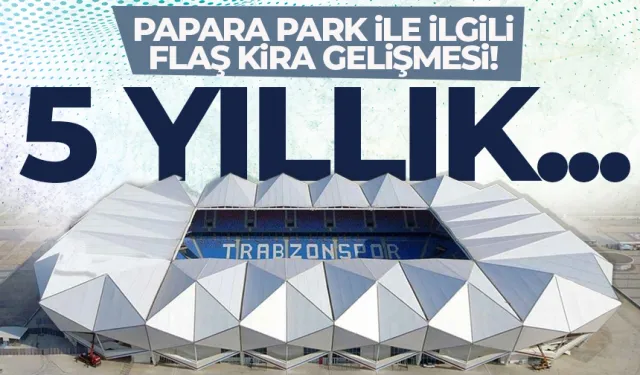 Trabzonspor Papara Park stadı ile ilgili flaş kiralama anlaşması...