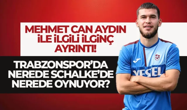 Trabzonspor'dan ayrılan Mehmet Can Aydın ile ilgili ilginç ayrıntı...