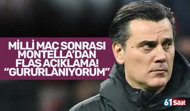 Milli maç sonrası Montella'dan flaş yorum! "Gururlanıyorum..."