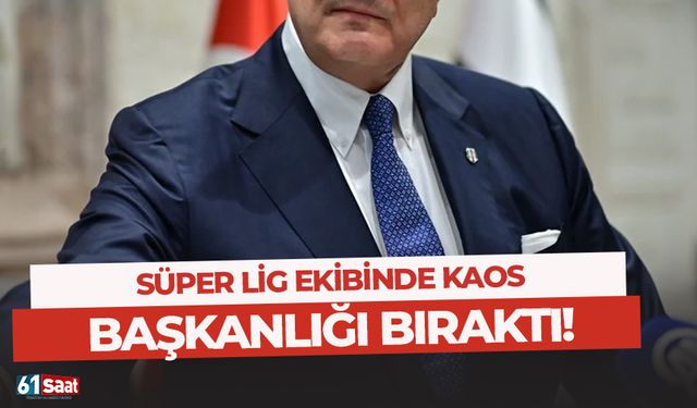 Süper Lig ekibinde kaos! Başkanlığı bıraktı